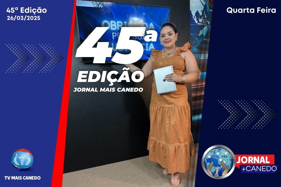 Jornal Mais Canedo – 45ª Edição – Quarta