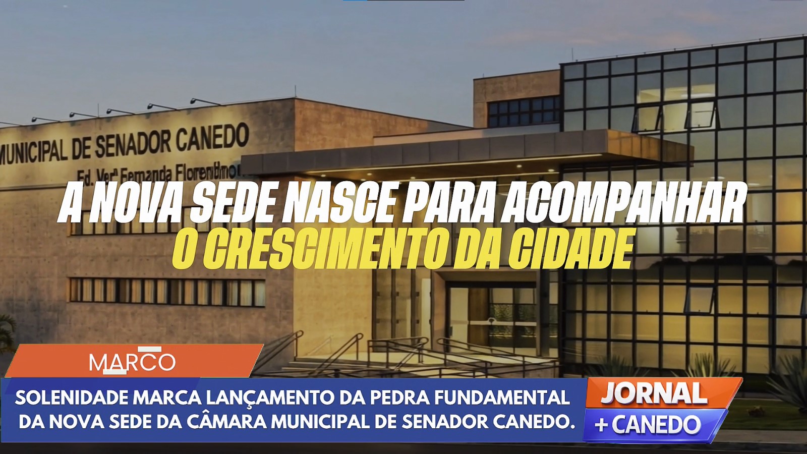 Câmara Municipal de Senador Canedo lança pedra fundamental da nova sede