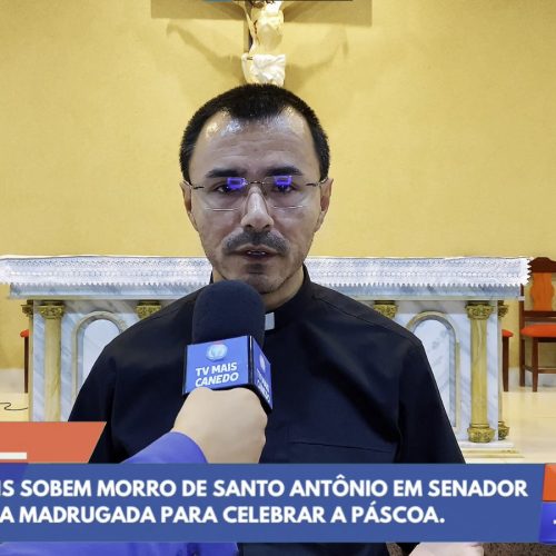 Senador Canedo celebra a Páscoa com tradicional subida ao Morro Santo Antônio
